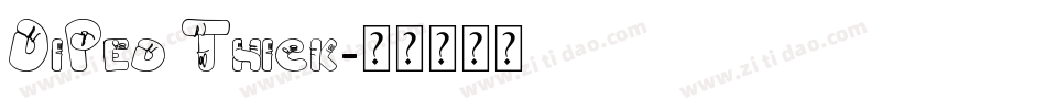 DiPed Thick字体转换